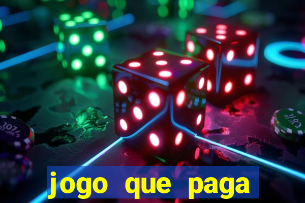 jogo que paga dinheiro de verdade sem precisar depositar